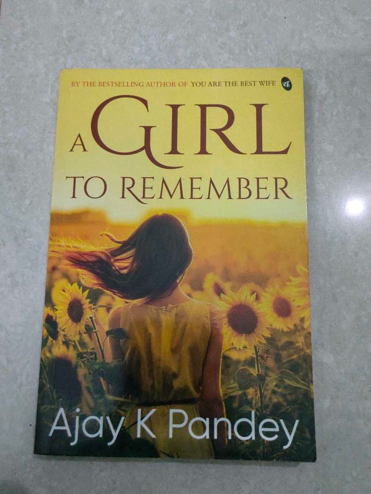 A Girl to Remember by Ajay K Pandey