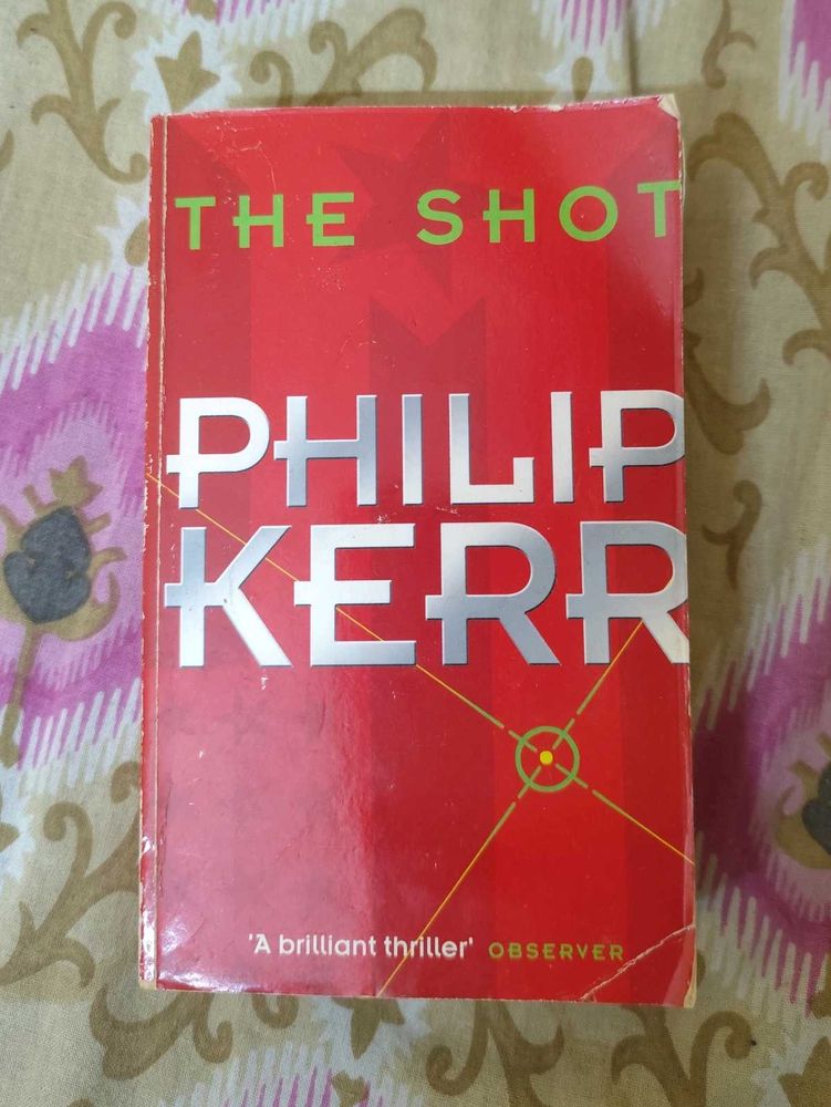 The Shot by Philip Kerr