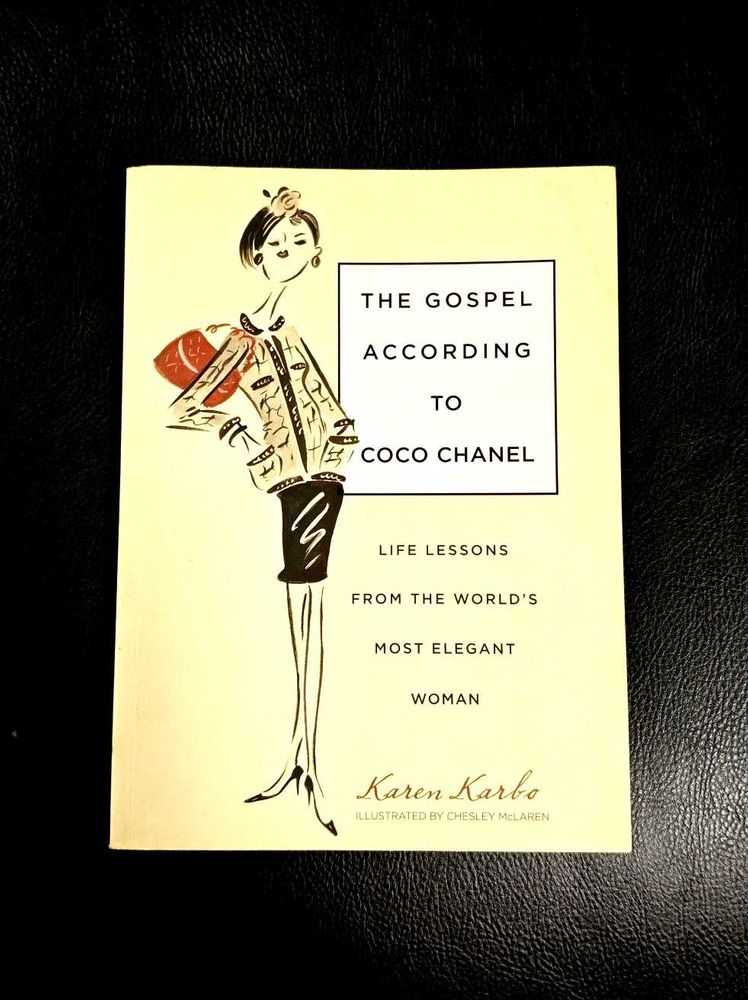 Gospel According to Coco Chanel (Karen Karbo)