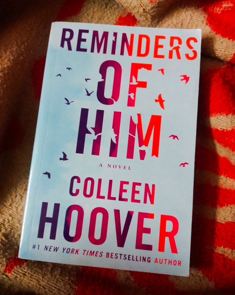 Reminders Of Him By Colleen Hoover