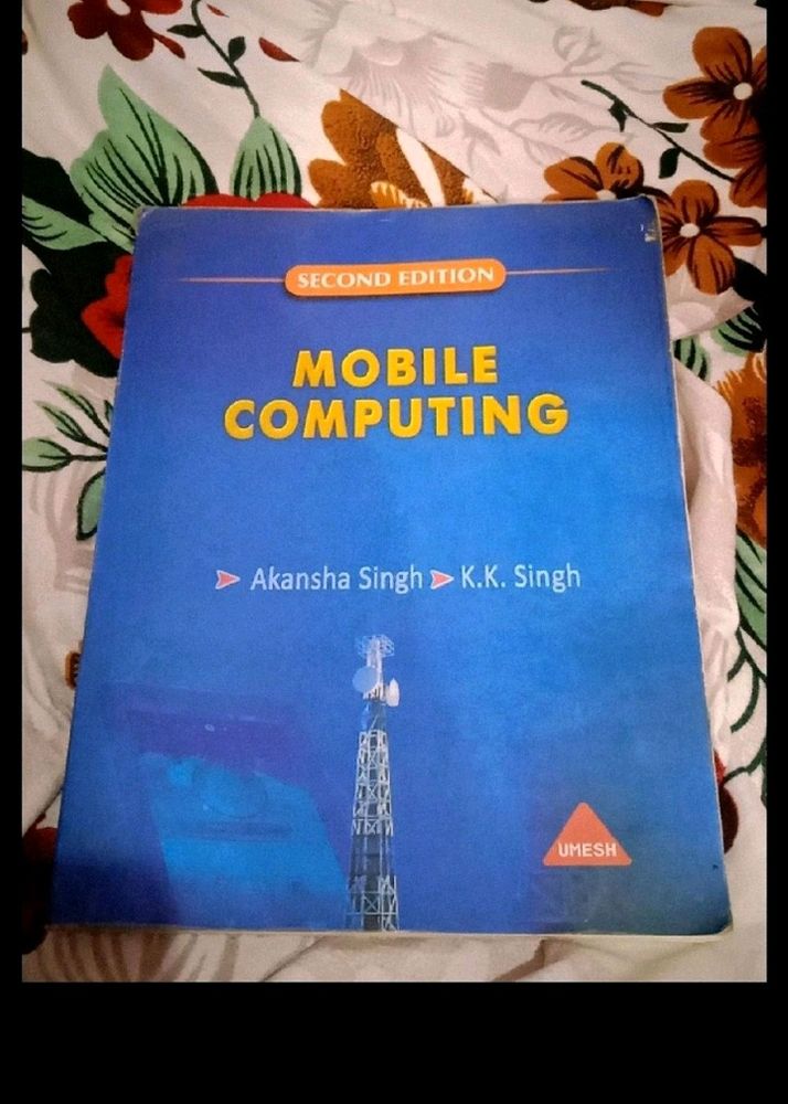 Mobile computing By  Akansha Singh, K.K.Singh Book,Computer science engineering book