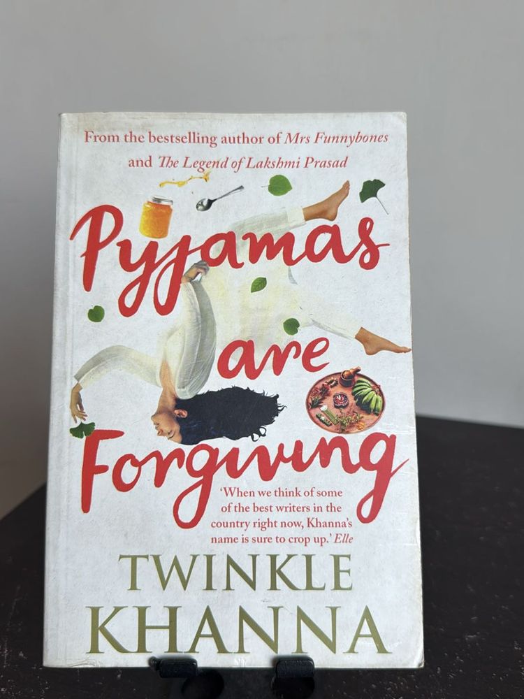 Pyjamas Are Forgiving By Twinkle Khanna