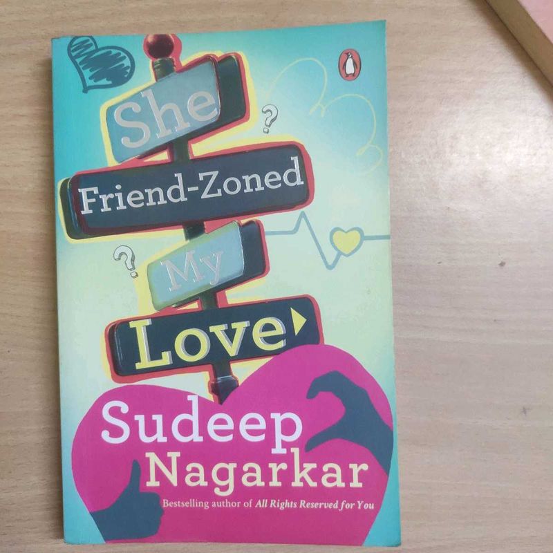 She Friend-Zoned My Love