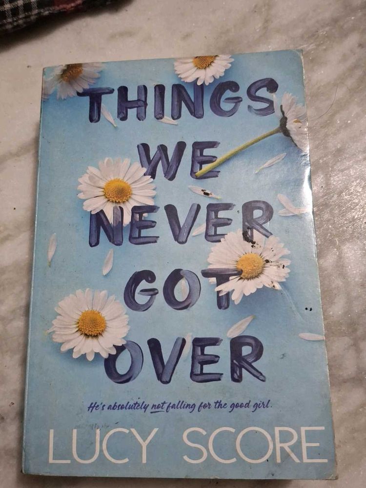 Things We Never Got Over