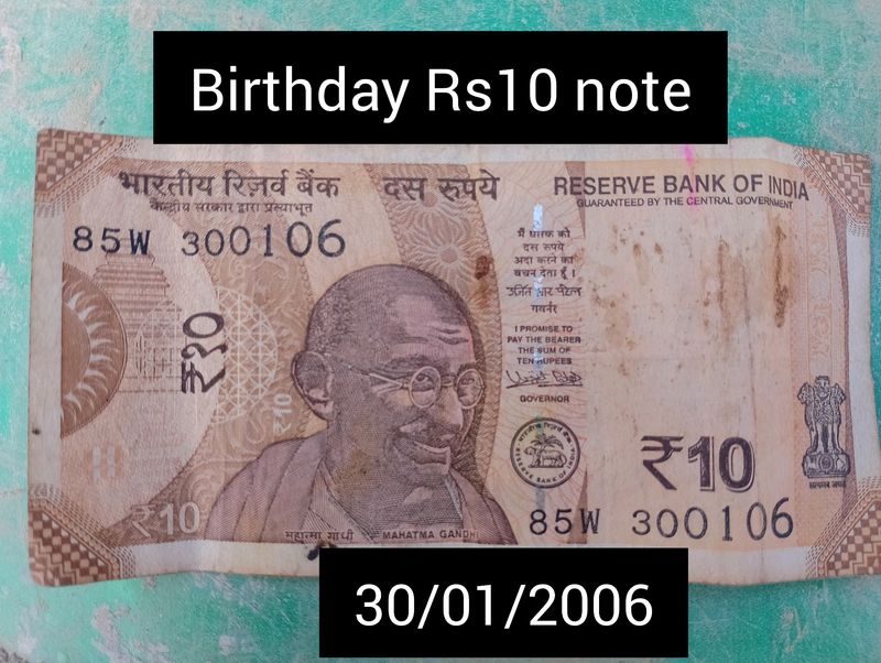 Rs 10 Note. Birthday Note 30/01/06