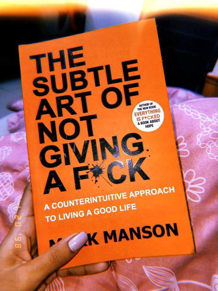 The Subtle Art of Not Giving a F*ck