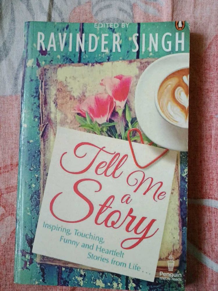 Tell Me A Story By Ravinder Singh