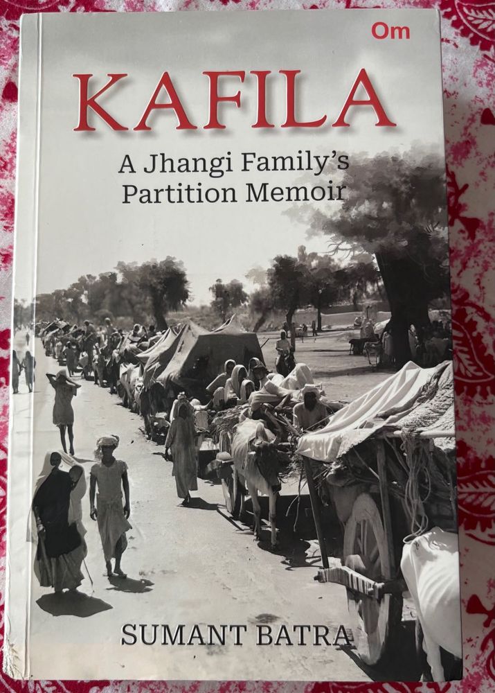 Authentic Partition memoir by Sumant Batra