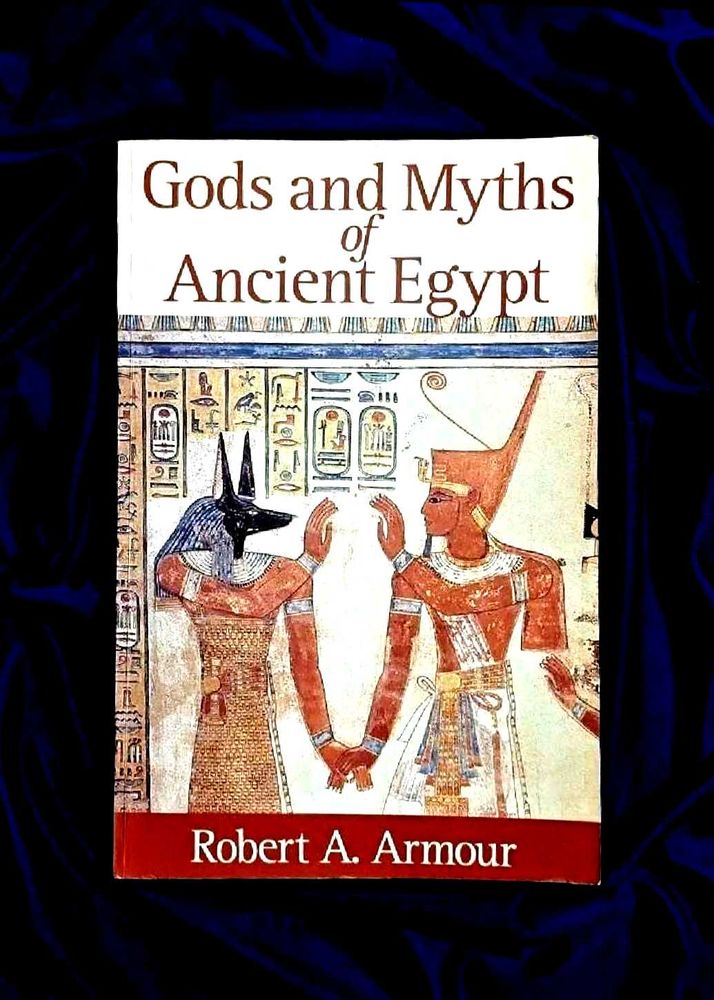 Gods and Myths of Ancient Egypt (Armour, Robert)