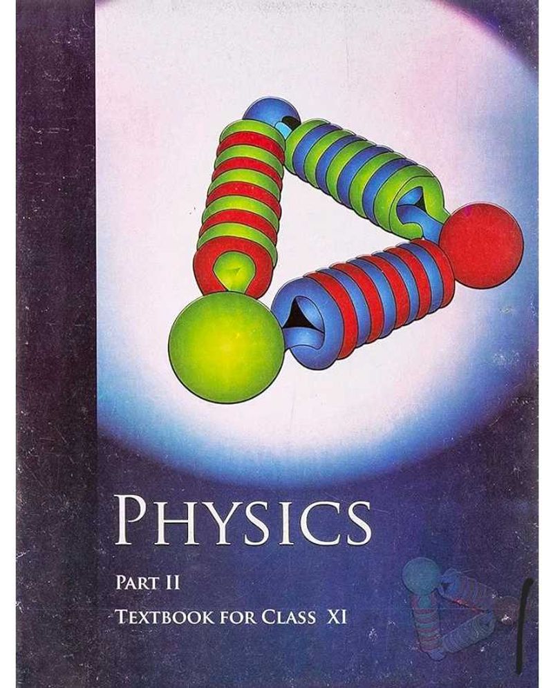 Physics Part II - Class XI Textbook