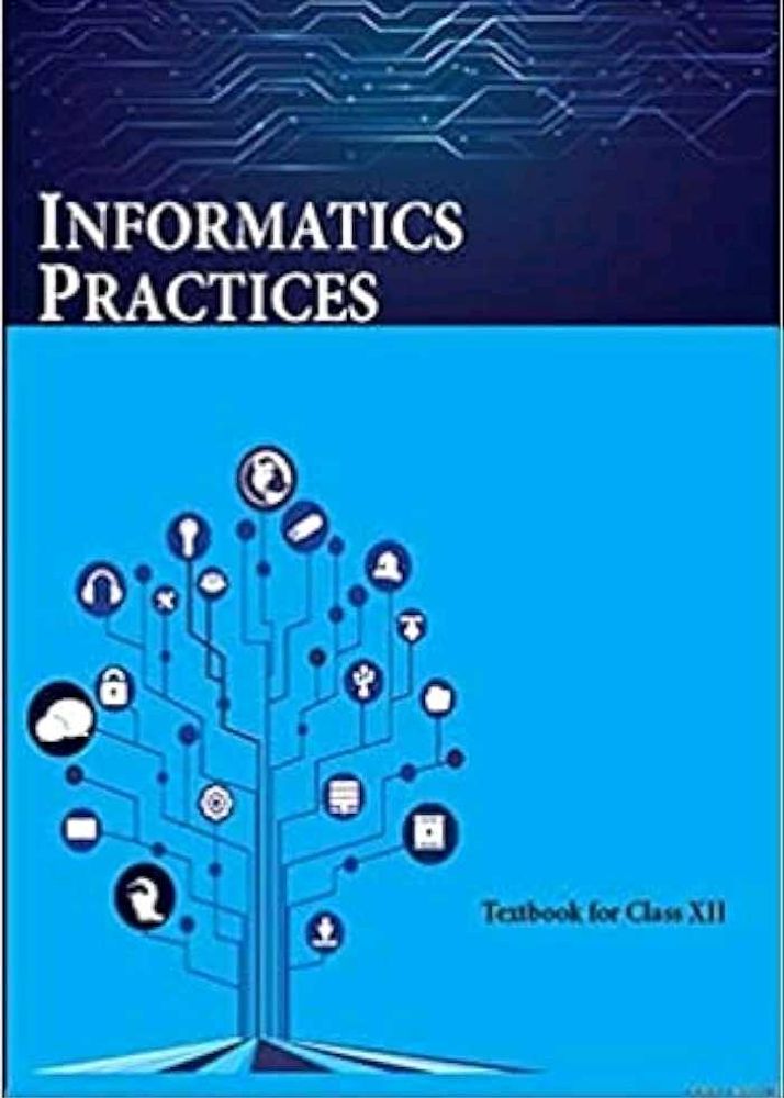Informatics Practices XII