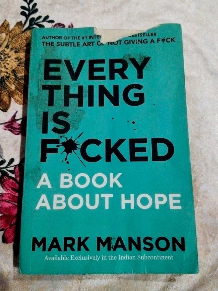 Everything Is f*cked By Mark Manson
