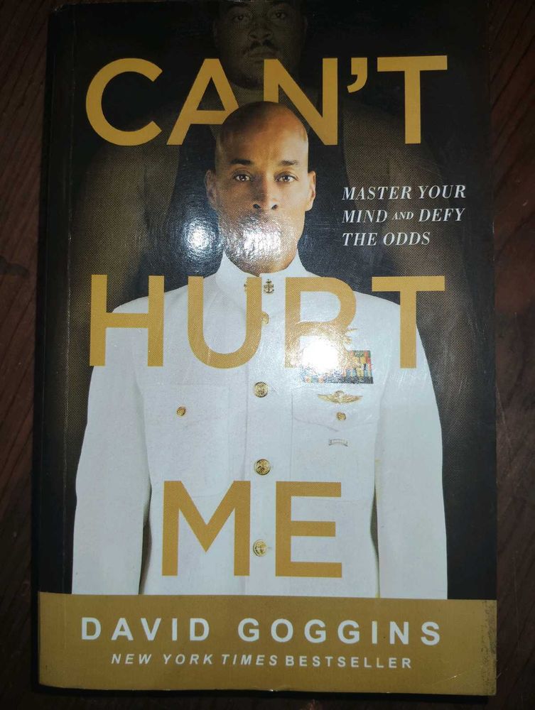 Can&#39;t Hurt Me by David Goggins