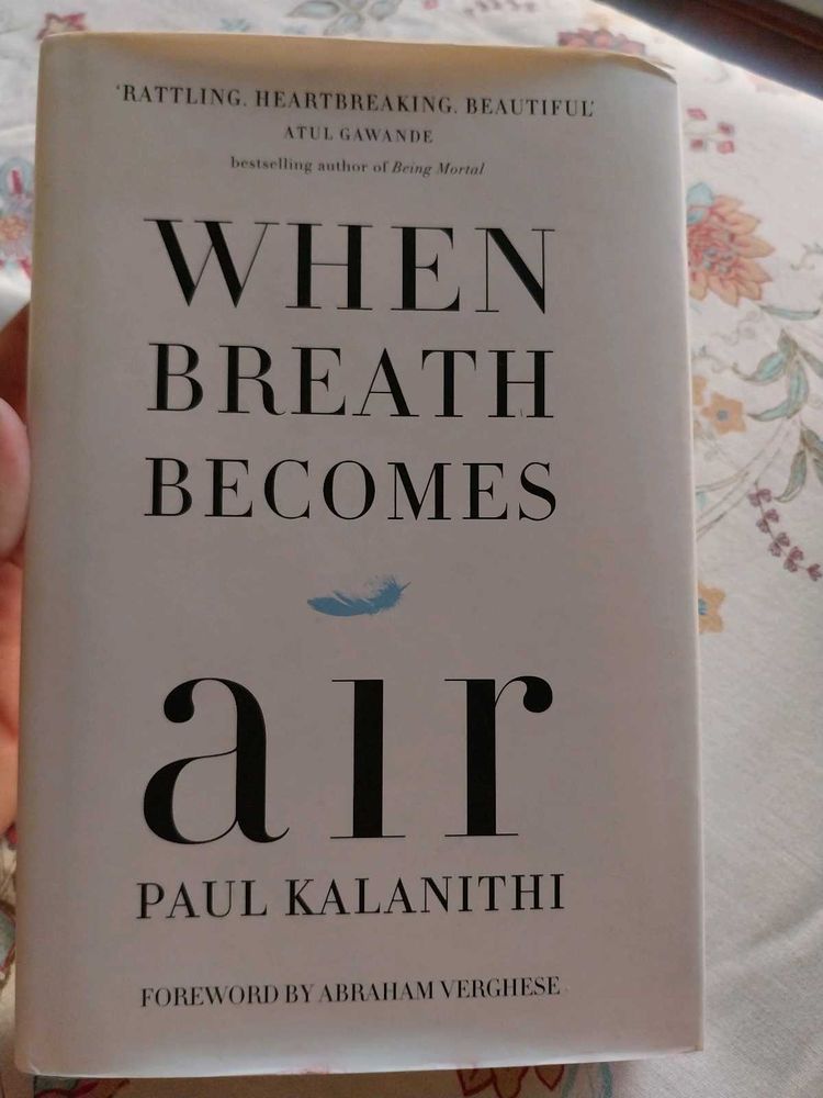 &#34;When Breath Becomes Air&#34; by Paul Kalanithi