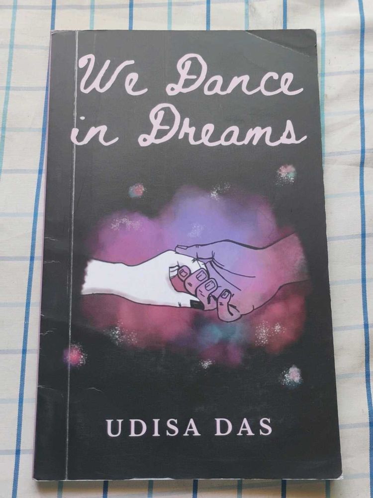 We Dance in Dreams by Udisa Das (poetry book)
