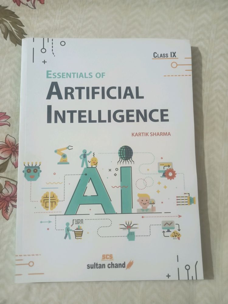 Essentials Of Artificial Intelligence Class IX