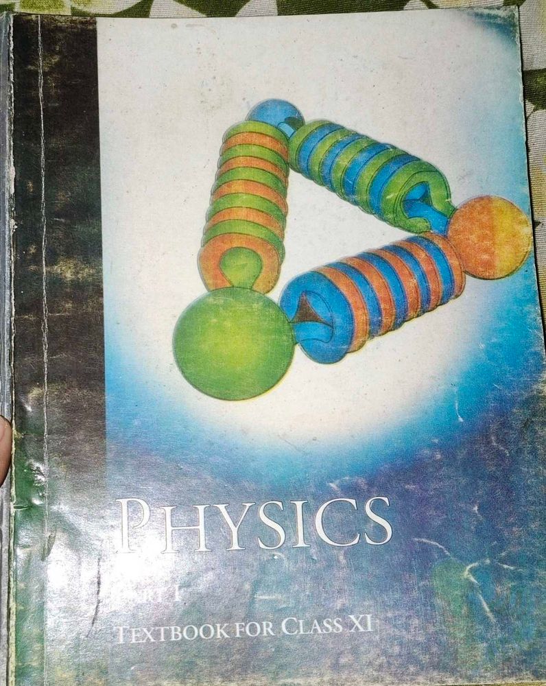 Physics Textbook Class XI ( Part 1&amp;2 )