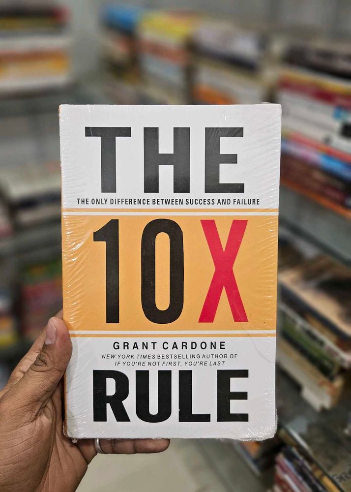 The 10x Rules By Grant Cardone
