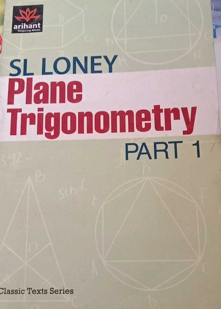 SL Loney Plane Trigonometry Part 1