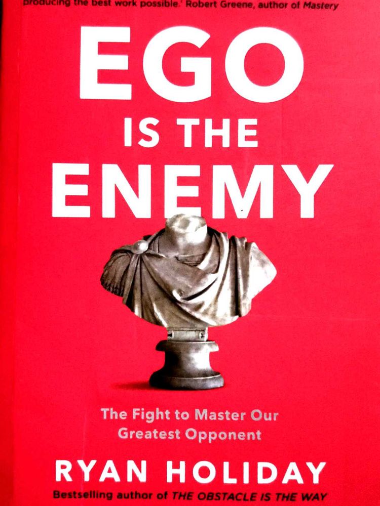 EGO IS THE ENEMY