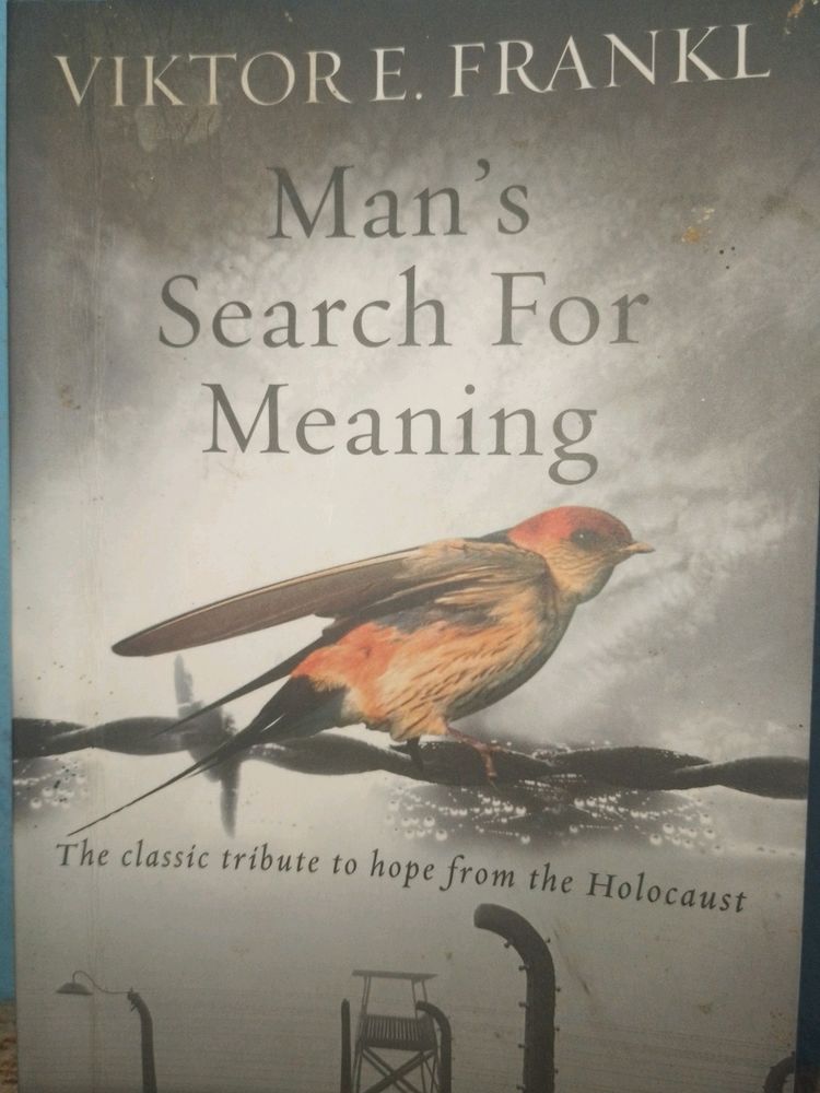 &#34;Man&#39;s Search For Meaning&#34; BOOK