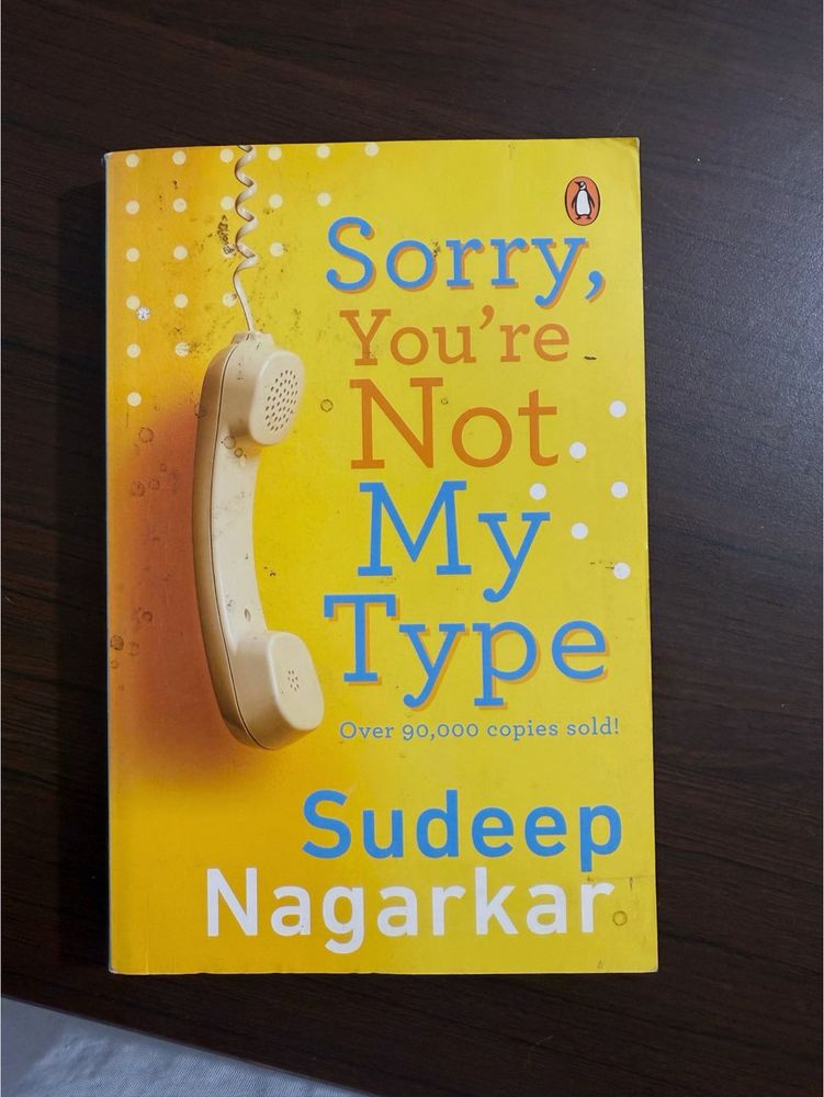 Sorry You Are Not My Type By Sudeep Nagarkar