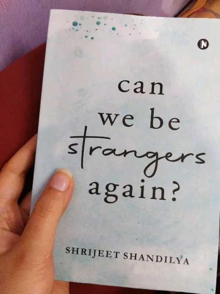 Can We Be Strangers Again?
