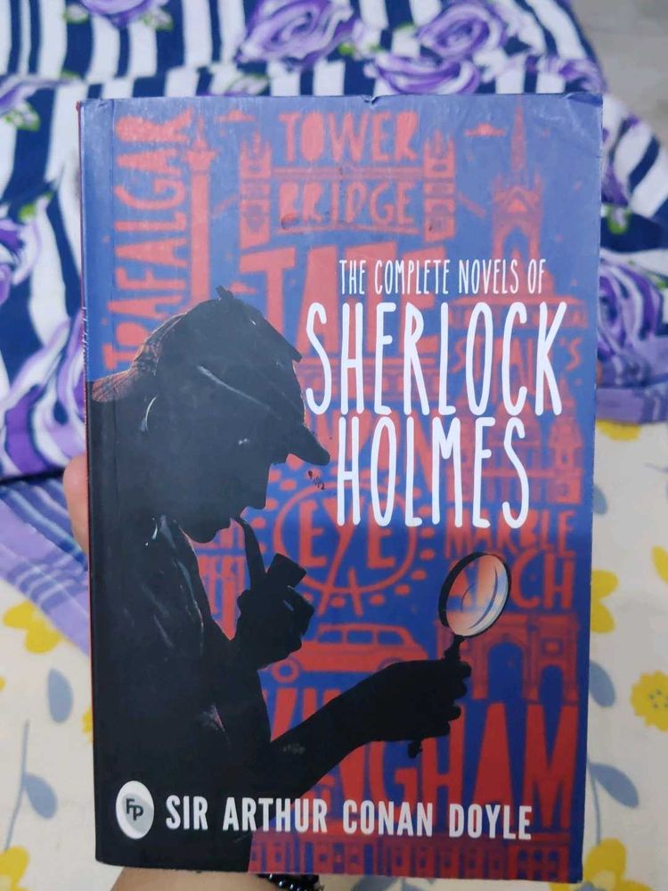 The complete Novels Of Sherlock Holmes