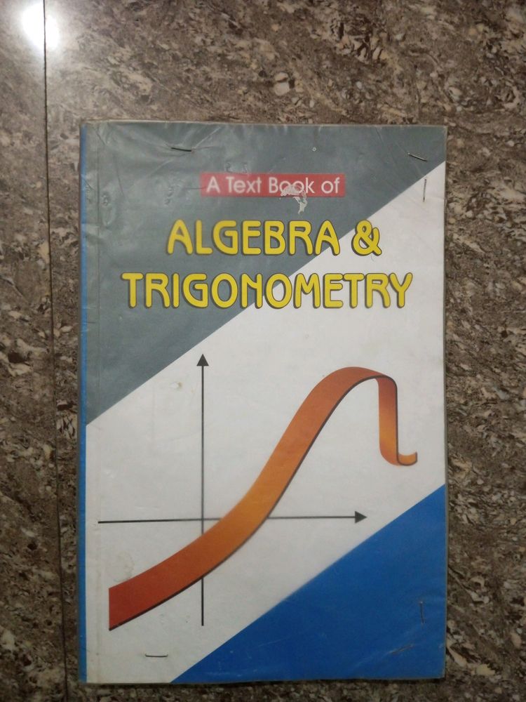 Text Book Of Algebra And Trigonometry For BA/BSC Students First Year
