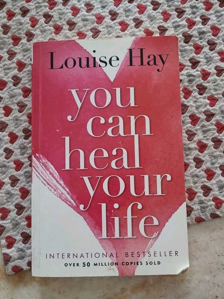 You Can Heal Your Life - Louise Hay