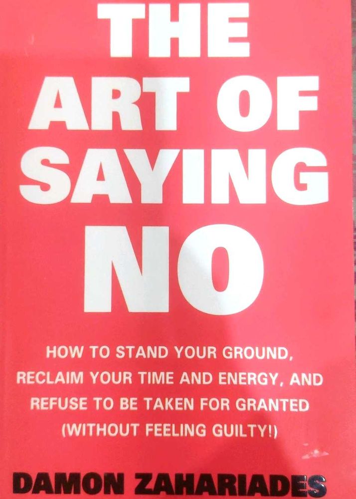 The Art of Saying No