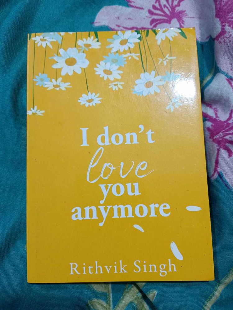 I Don't Love You Anymore