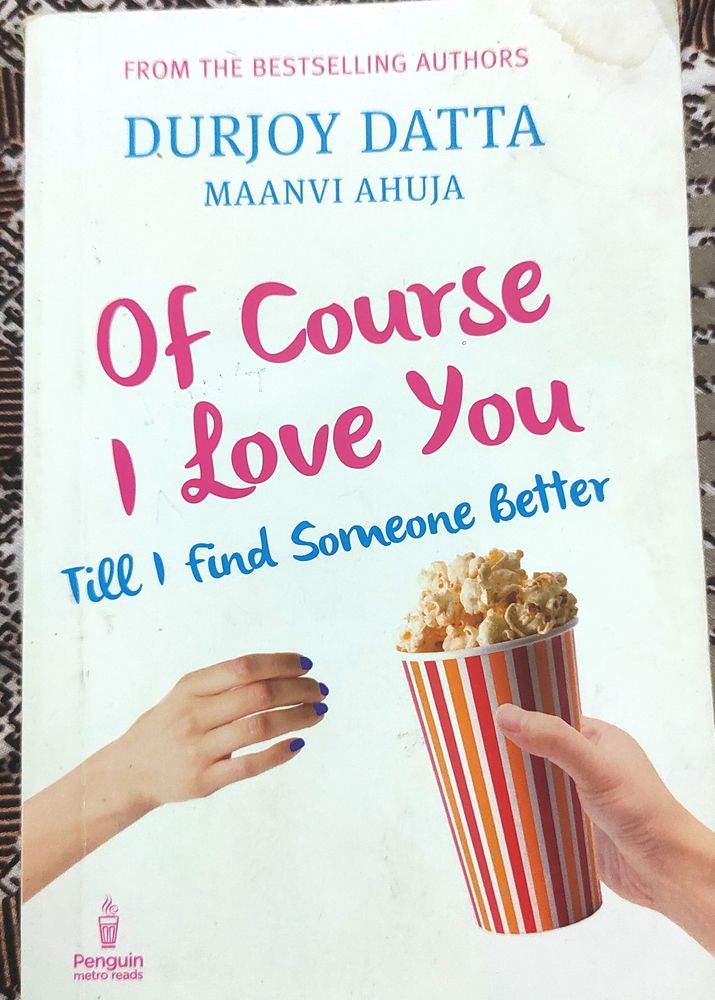 Of course I Love You- by Durjoy Datta