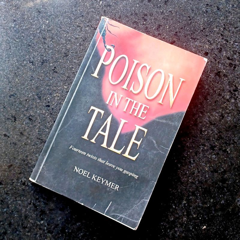 Poison In The Tale By Noel Keymer