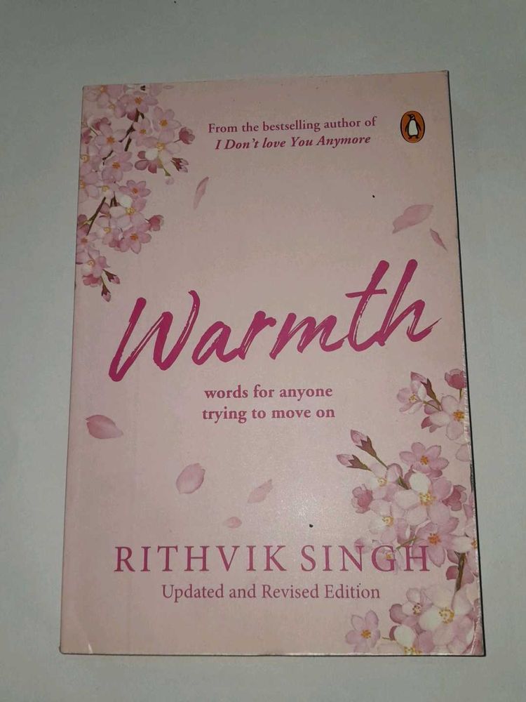 Warmth: Words for anyone trying to move on