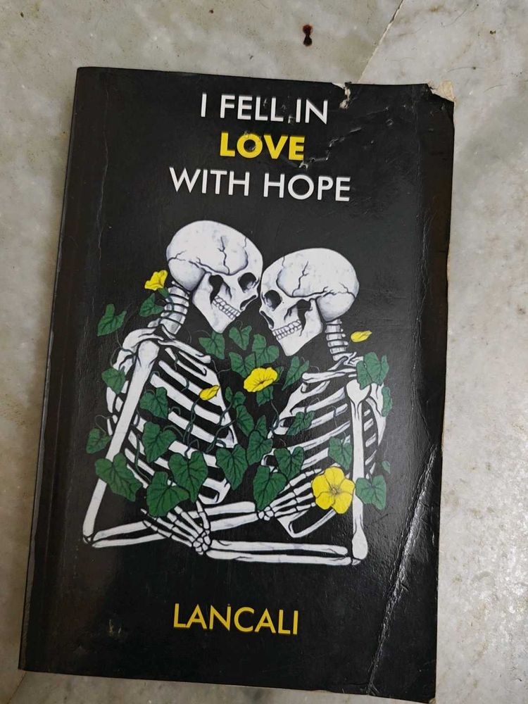 I Fell In Love With Hope