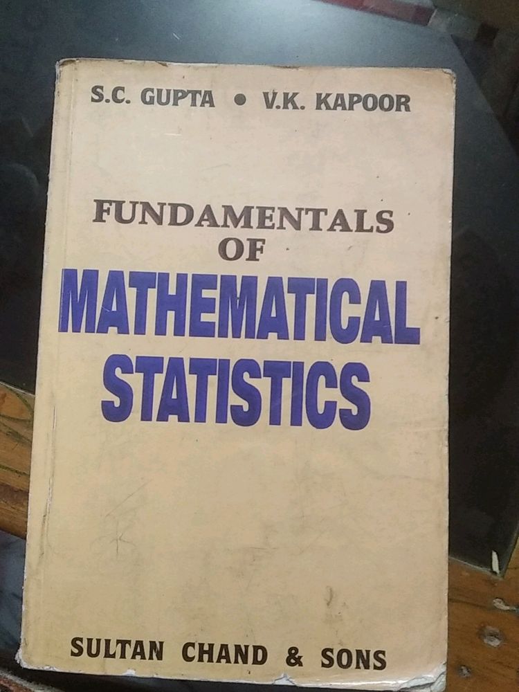 Fundamental Of Mathematical Statistics By Sultan Chand  And Sons