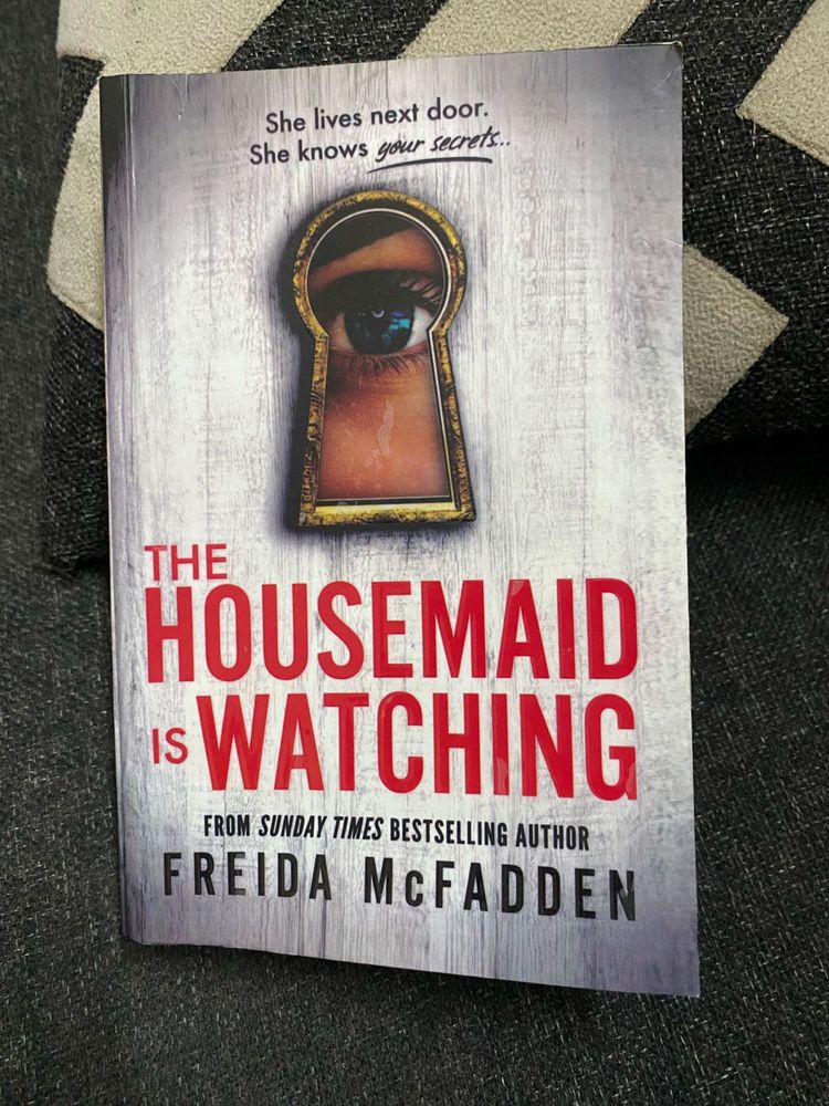 The Housemaid Is Watching Book By Freida McFaddedn