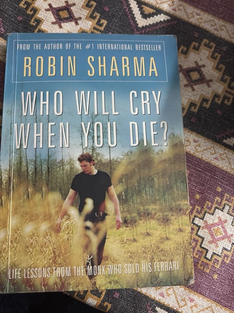 Who Will Cry When You Die? - Robin Sharma