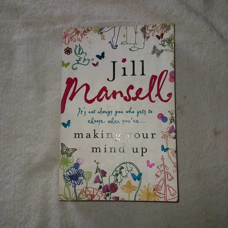 Making Your Mind Up - Jill Mansell