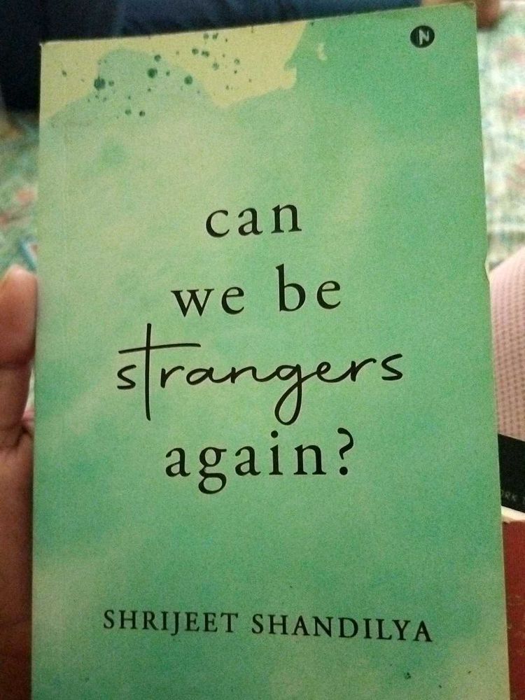Can We Be Strangers Again?