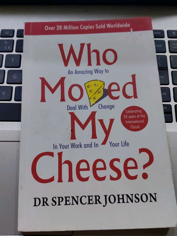 Who Moved My Cheese?