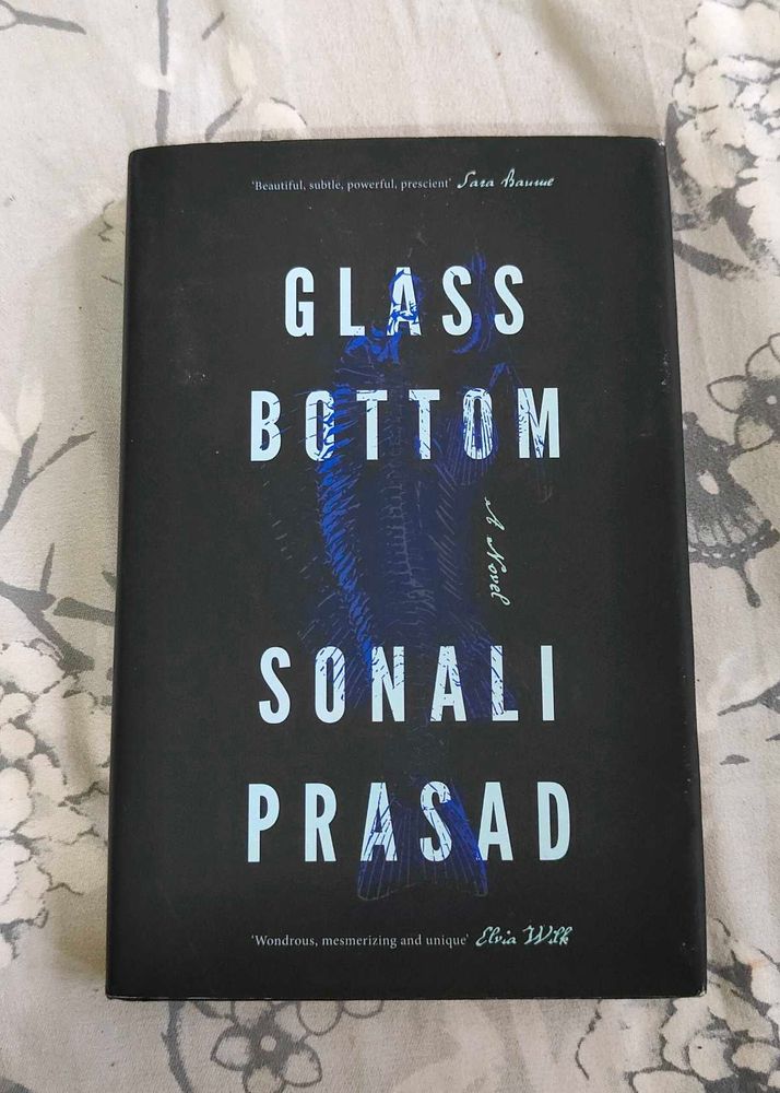 Glass Bottom - Sonali Prasad
