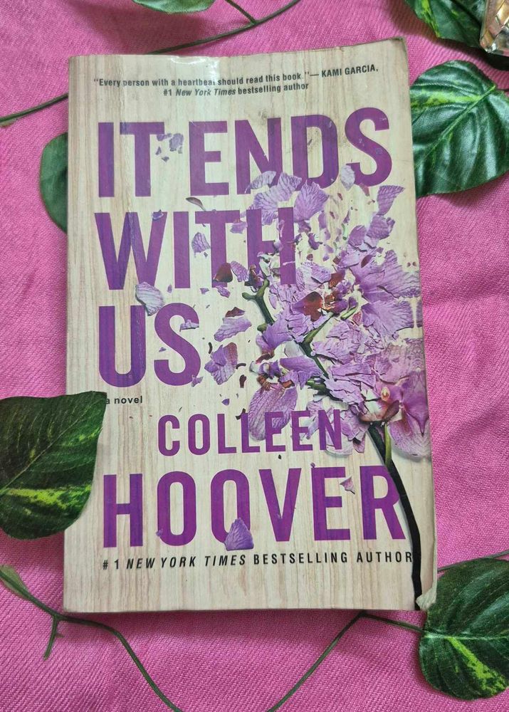 IT ENDS WITH US a Novel By Colleen Hoover
