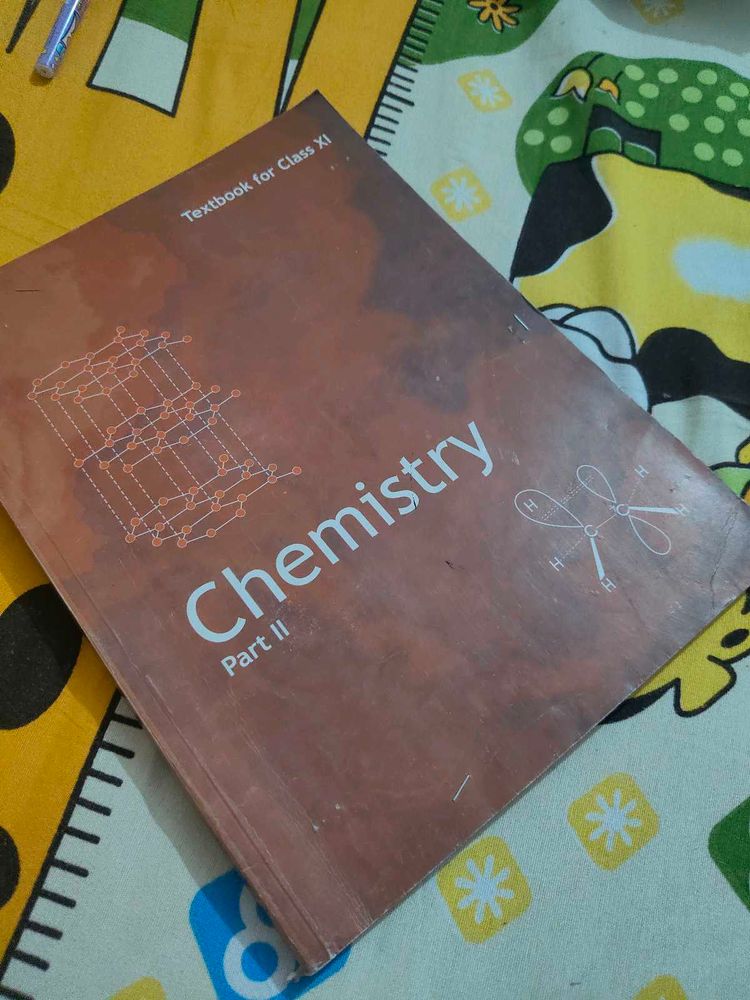 NCERT chemistry textbook for class XI partI and II