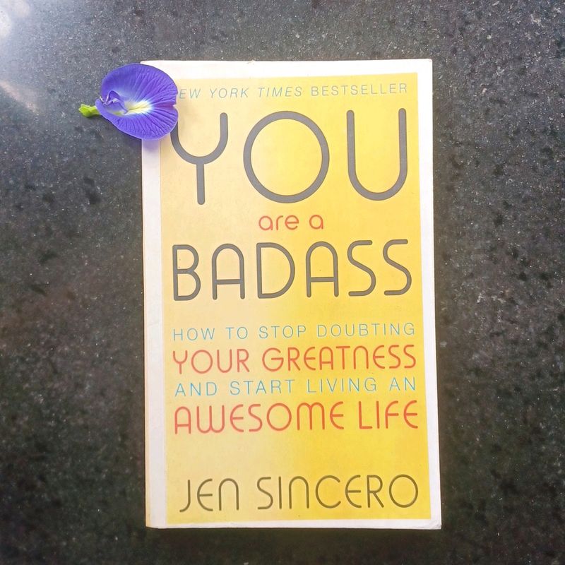 You Are A Badass By Jen Sincero