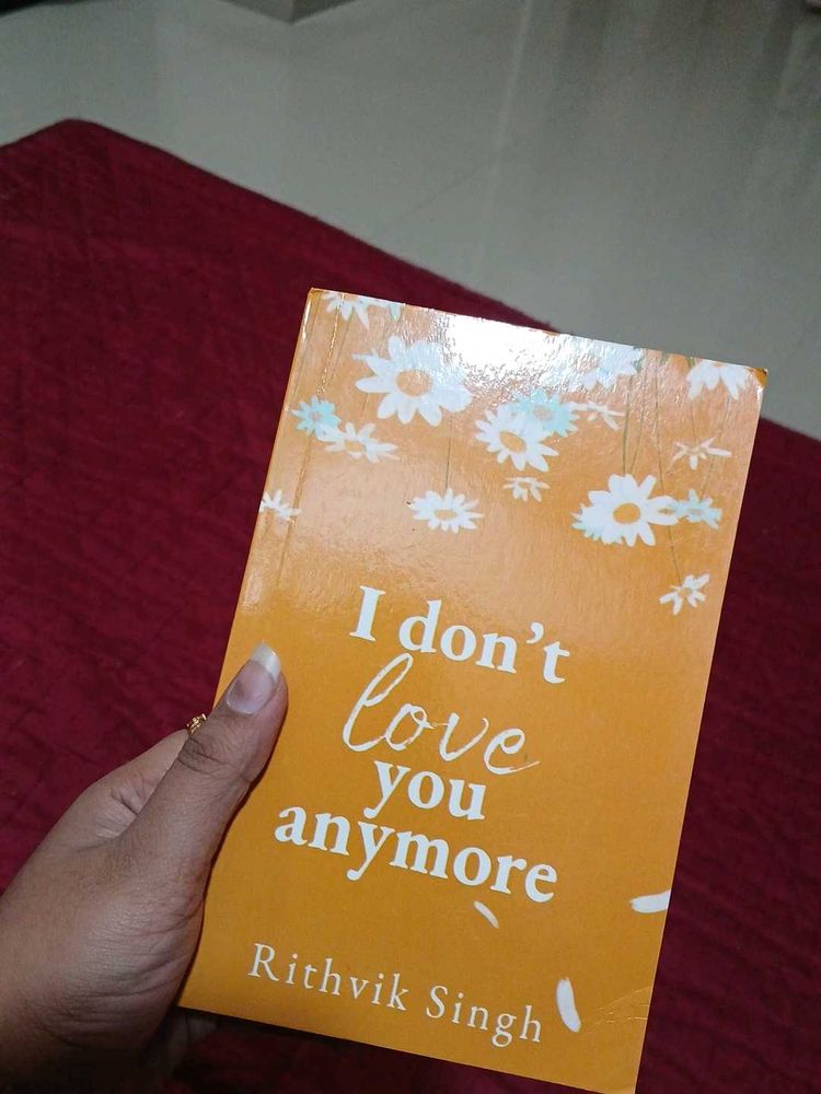 I Don&#39;t Love You Anymore