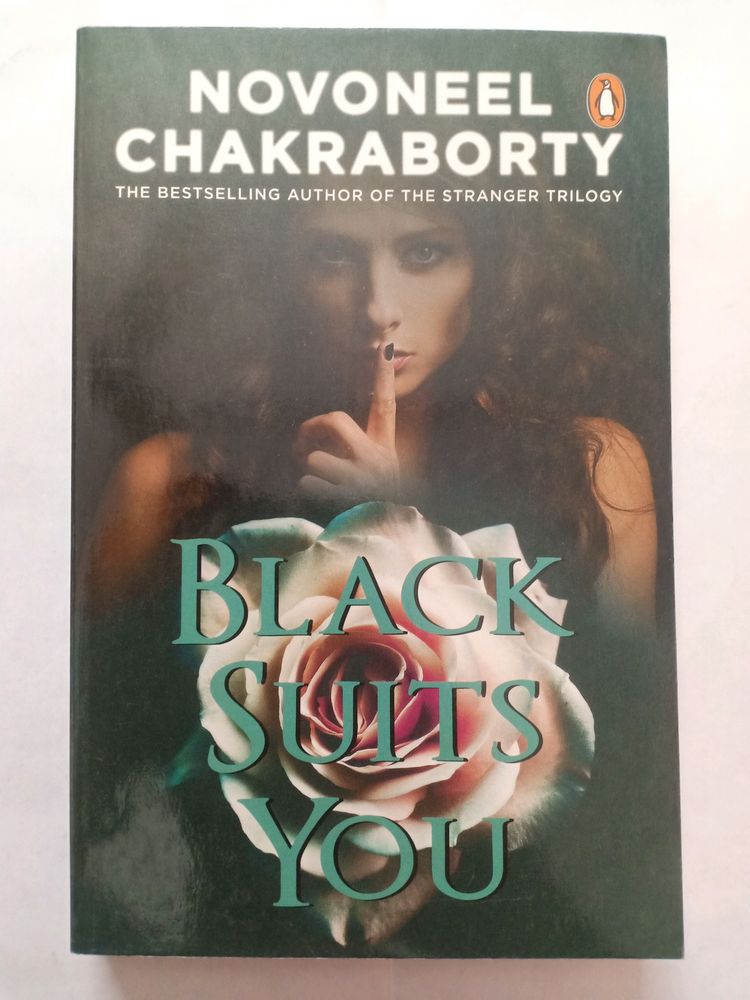Black Suits You By Novoneel Chakraborty