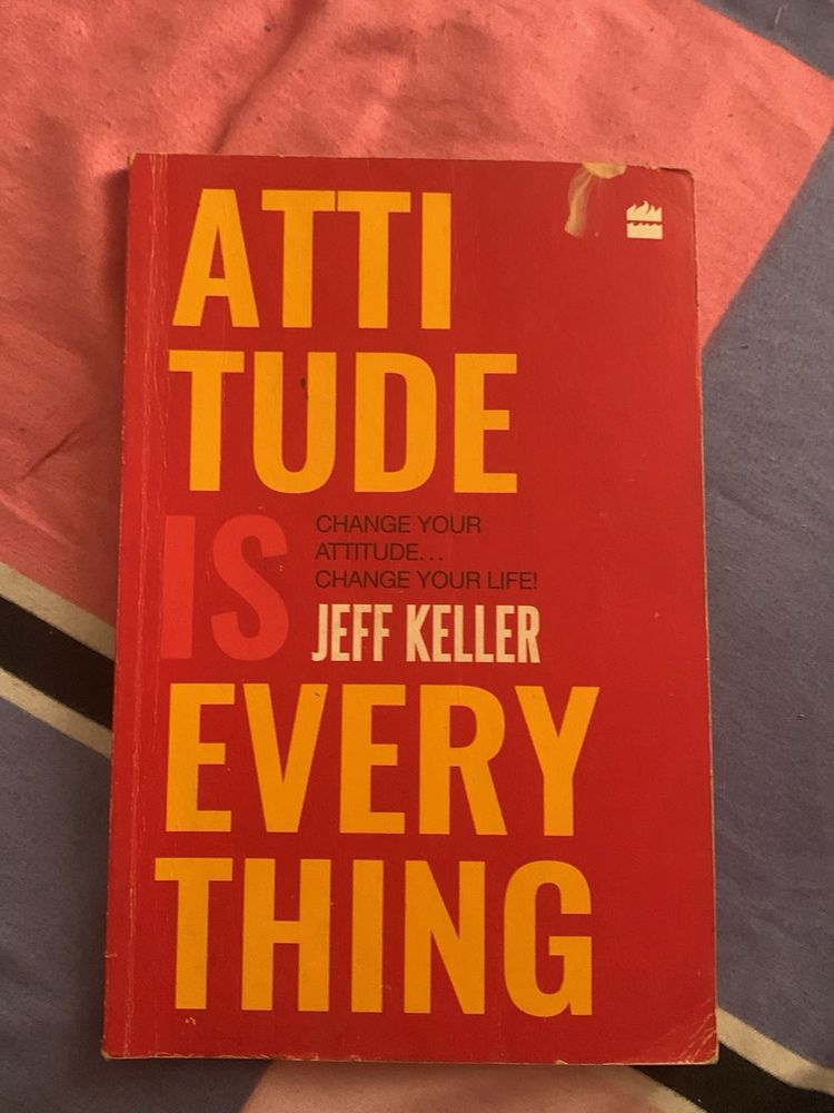 &#34;Attitude is Everything&#34; by Jeff Keller