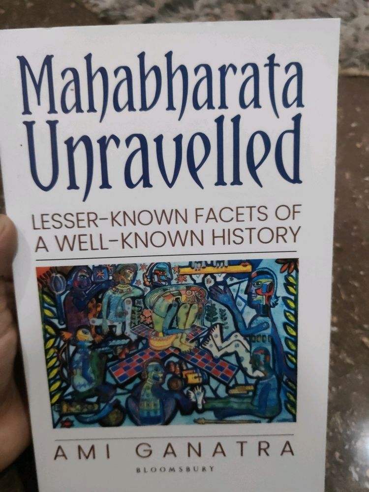 Mahabharata Unravelled By Ami Ganatra